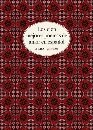 LOS CIEN MEJORES POEMAS DE AMOR EN ESPAÑOL | 9788490656808 | VARIOS AUTORES