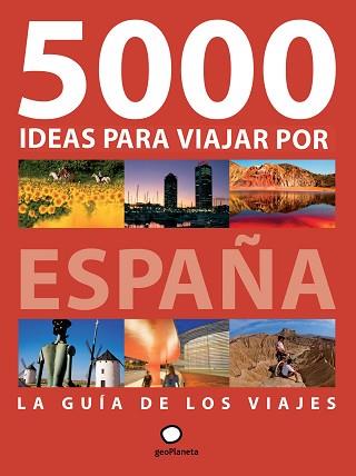 5000 IDEAS PARA VIAJAR POR ESPAÑA | 9788408092742 | ALBERT OLLE