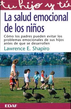 LA SALUD EMOCIONAL DE LOS NIÑOS | 9788441410404 | SHAPIRO, LAWRENCE E.