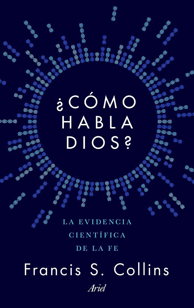 ¿CÓMO HABLA DIOS? | 9788434423923 | FRANCIS S. COLLINS