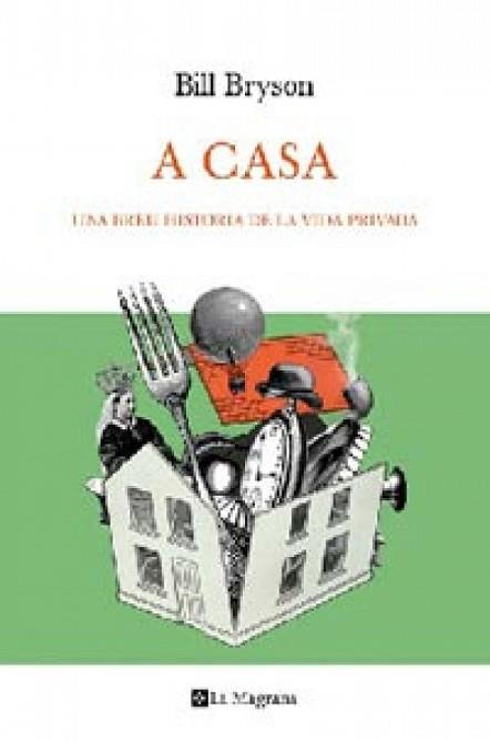 A CASA-BREU HISTORIA DE LA VIDA PRIVADA | 9788482642079 | BRYSON, BILL