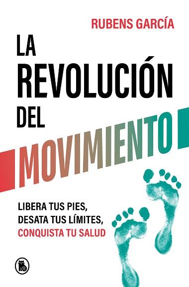 LA REVOLUCIÓN DEL MOVIMIENTO | 9788402429780 | GARCÍA (@RMOTIONCOACH), RUBENS