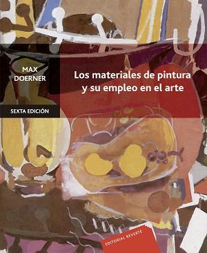 MATERIALES DE PINTURA Y SU EMPLEO EN EL ARTE, LOS | 9788429114232 | DOERNER, MAX