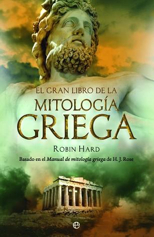 EL GRAN LIBRO DE LA MITOLOGIA GRIEGA | 9788497349017 | HARD, ROBIN