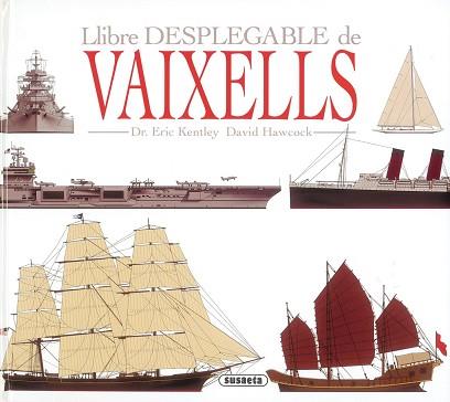 VAIXELLS, LLIBRE DESPLEGABLE | 9788430525744 | KENTLEY, ERIC