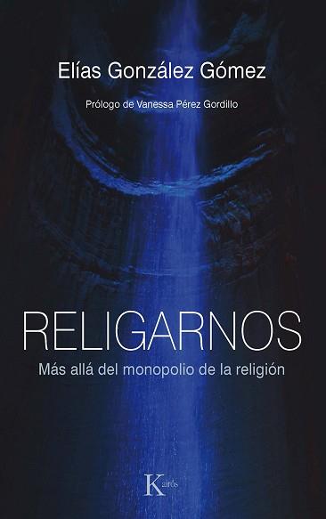 RELIGARNOS | 9788411211253 | GONZÁLEZ GÓMEZ, ELÍAS