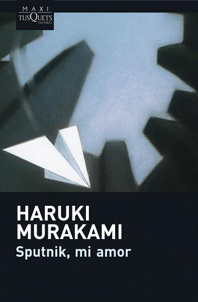 SPUTNIK MI AMOR | 9788483835166 | MURAKAMI, HARUKI