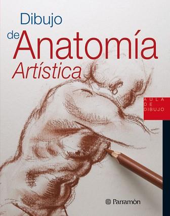 DIBUJO DE ANATOMÍA ARTÍSTICA | 9788434229914 | SANMIGUEL CUEVAS, DAVID