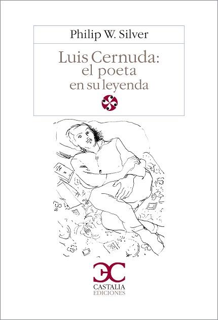 LUIS CERNUDA: EL POETA EN SU LEYENDA | 9788470397271 | SILVER, PHILIP W.