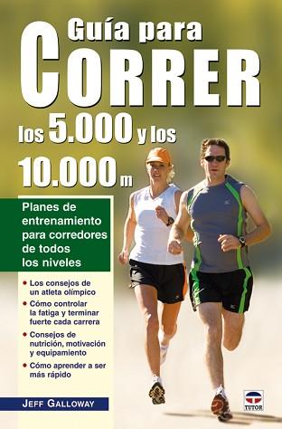 GUÍA PARA CORRER LOS 5.000 Y LOS 10.000 METROS | 9788479027384 | GALLOWAY, JEFF