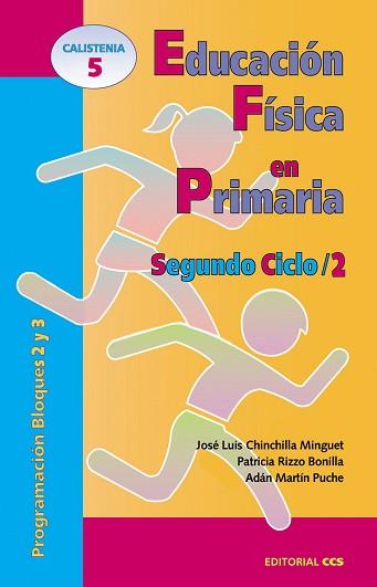 EDUCACION FISICA EN PRIMARIA. SEGUNDO CICLO/ 2 | 9788483161340 | CHINCHILLA, J.L./ RIZZO, P./ MARTIN, A.