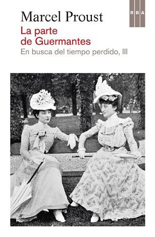 LA PARTE DE GUERMANTES | 9788490065044 | PROUST , MARCEL