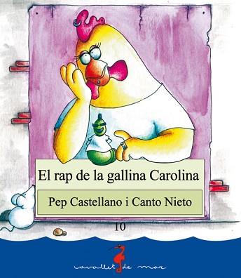 RAP DE LA GALLINA CAROLINA, EL | 9788489663961 | CASTELLANO, PEP