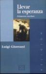 LLEVAR LA ESPERANZA. PRIMEROS ESCRITOS | 9788474904895 | GIUSSANI, LUIGI