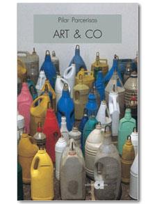 ART AND CO: MAQUINA DE L'ART | 9788495916143 | PARCERISAS, PILAR