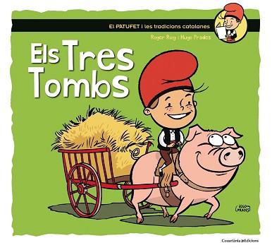 ELS TRES TOMBS | 9788490345603 | ROIG CÉSAR, ROGER