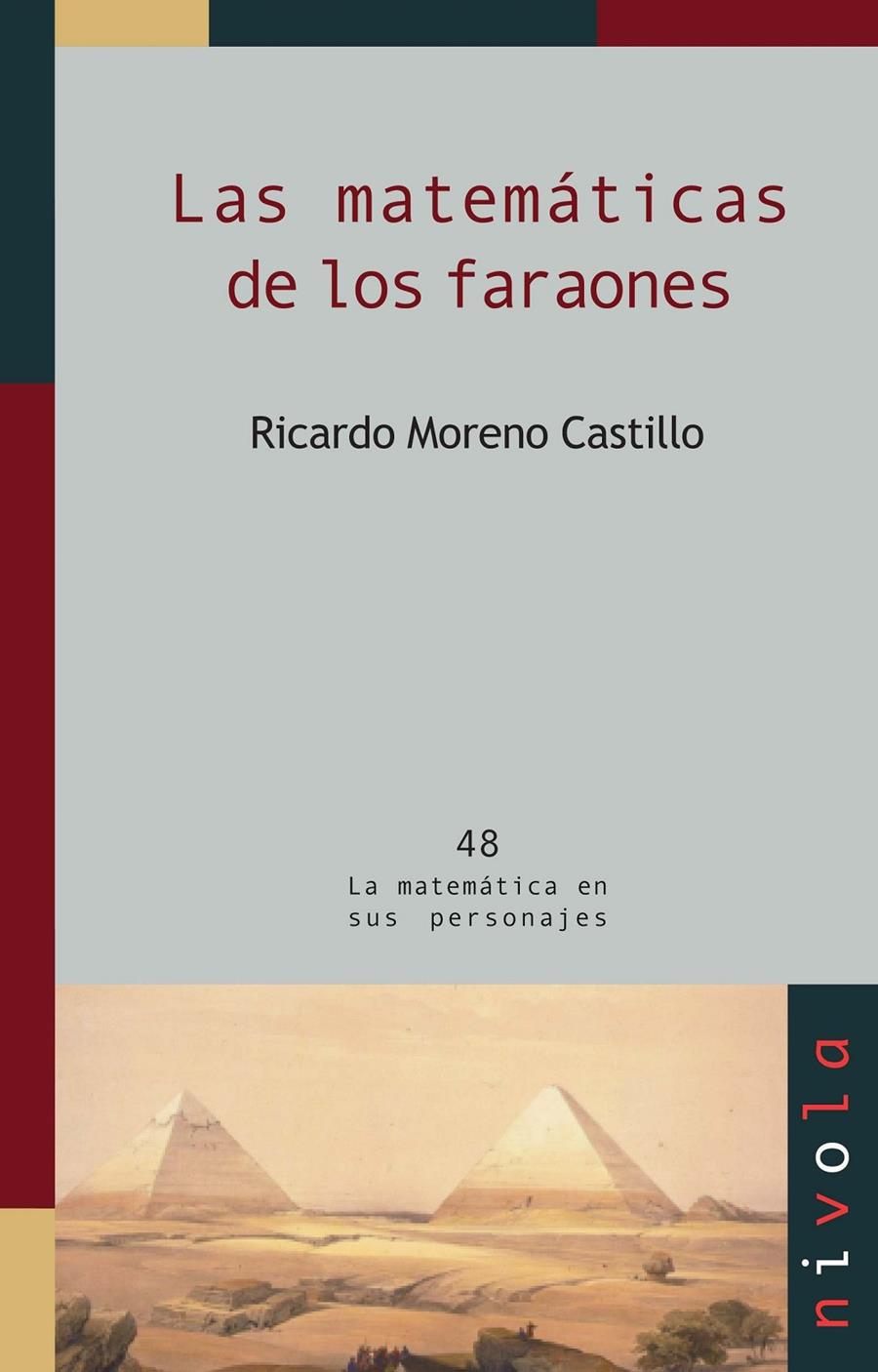 LAS MATEMÁTICAS DE LOS FARAONES | 9788492493937 | MORENO CASTILLO, RICARDO