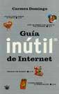 GUIA INUTIL DE INTERNET | 9788479017828 | DOMINGO, CARMEN