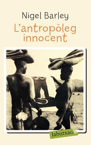 ANTROPOLEG INNOCENT, L' | 9788492549078 | BARLEY, NIGEL