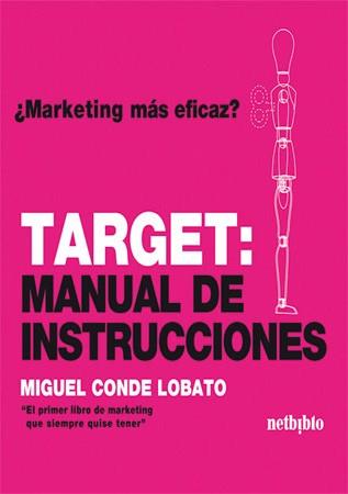 TARGET MANUAL DE INSTRUCCIONES | 9788497450362 | CONDE LOBATO, MIGUEL