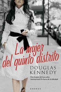 MUJER DEL QUINTO DISTRITO, LA | 9788489662513 | KENNEDY, DOUGLAS (1955- )