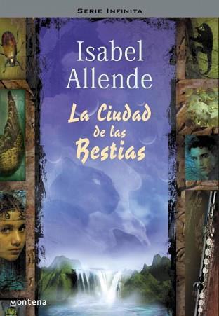 CIUDAD DE LAS BESTIAS, LA   I | 9788484411666 | ALLENDE, ISABEL