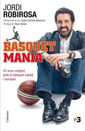 BASQUETMANIA | 9788466413619 | ROBIROSA, JORDI