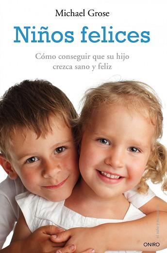 NIÑOS FELICES | 9788497545556 | GROSE, MICHAEL