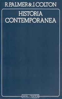 HISTORIA CONTEMPORANEA | 9788473394765 | PALMER, R. & COLTON, J.