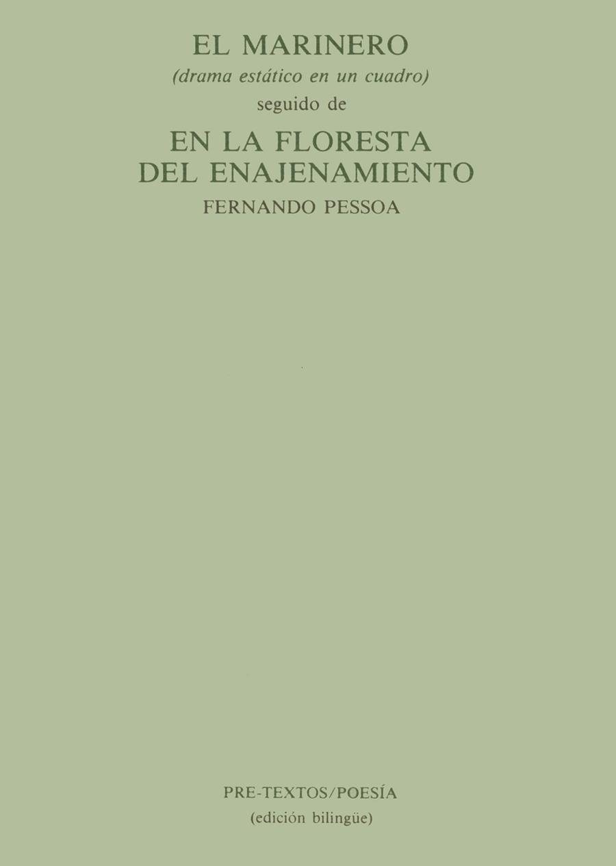 MARINERO, EL;EN LA FLORESTA DEL ENAJENAMIENTO | 9788485081479 | PESSOA, FERNANDO