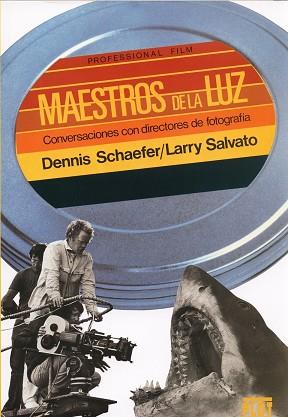 MAESTROS DE LA LUZ | 9788486702083 | SCHAEFER, DENNIS/SALVATO, LARRY