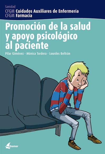 PROMOCIÓN DE LA SALUD Y APOYO PSICOLÓGICO AL PACIENTE | 9788496334229 | P. GIMÉNEZ, M. TORDERA, L. BELTRÁN