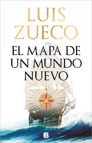 EL MAPA DE UN MUNDO NUEVO | 9788466679114 | ZUECO, LUIS