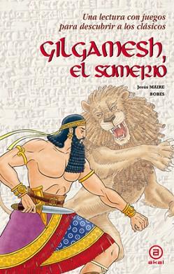 GILGAMESH, EL SUMERIO | 9788446035398 | MAIRE BOBES, JESÚS