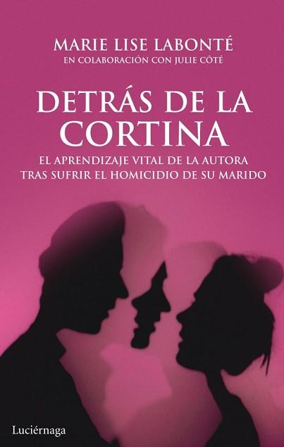 DETRÁS DE LA CORTINA | 9788492545858 | MARIE LISE LABONTE