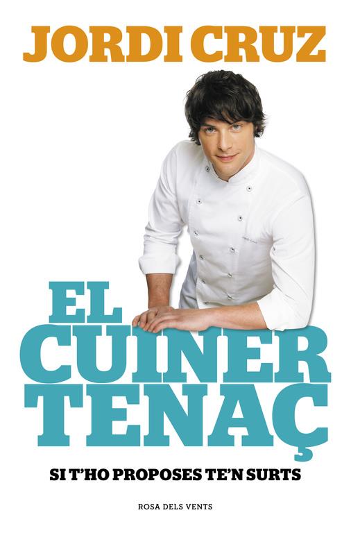 EL CUINER TENAÇ | 9788415961741 | CRUZ,JORDI