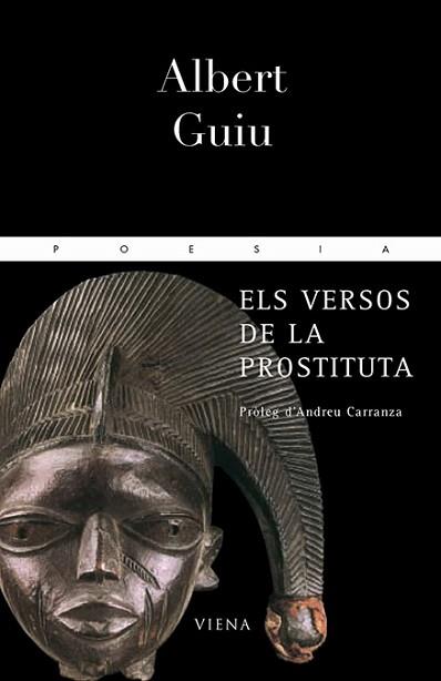 VERSOS DE LA PROSTITUTA, ELS -27E PREMI DE POESIA MARIA MANE | 9788483302873 | GUIU, ALBERT