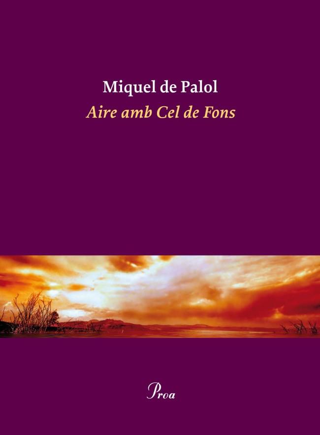 AIRE AMB CEL DE FONS | 9788475882932 | DE PALOL, MIQUEL