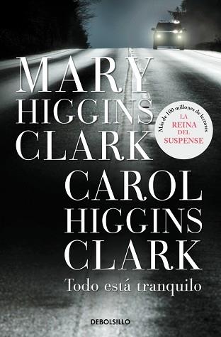 TODO ESTÁ TRANQUILO | 9788499085777 | HIGGINS CLARK,MARY/HIGGINS CLARK,CAROL