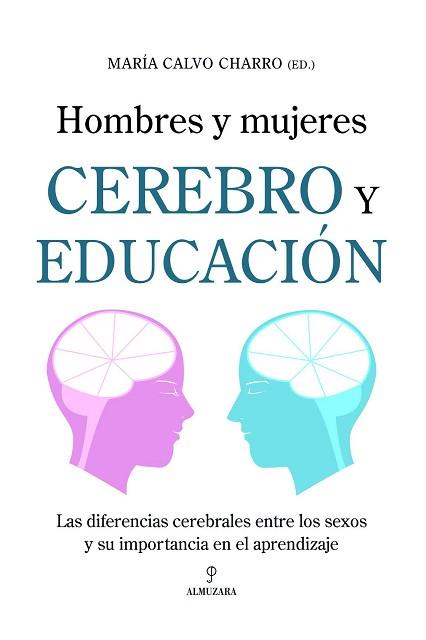 HOMBRE Y MUJERES, CEREBRO Y EDUC | 9788496968899 | CALVO CHARRO, MARIA