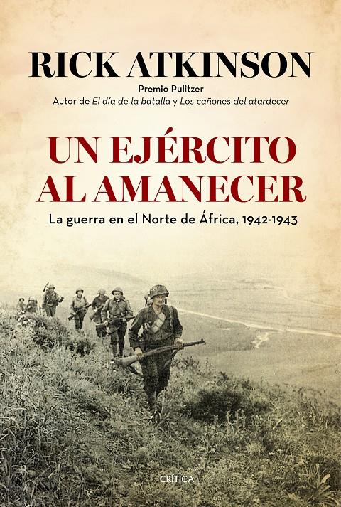 UN EJÉRCITO AL AMANECER | 9788498927634 | RICK ATKINSON