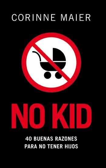 NO KID | 9788483078204 | CORINNE MAIER