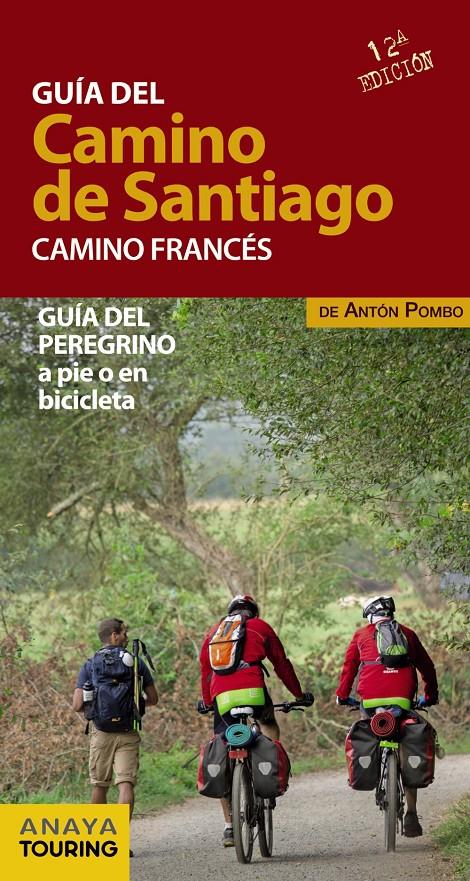 GUÍA DEL CAMINO DE SANTIAGO. CAMINO FRANCÉS | 9788499357522 | POMBO RODRÍGUEZ, ANTÓN