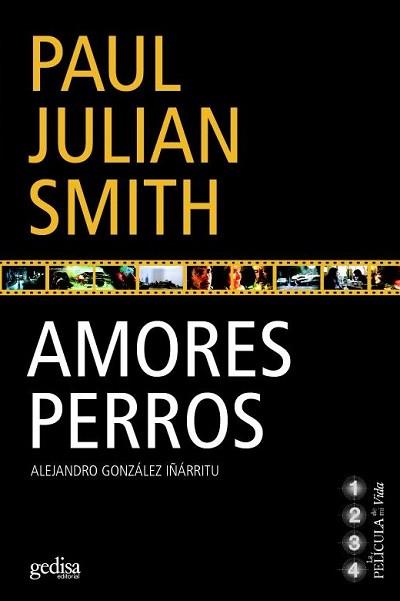 AMORES PERROS | 9788497840965 | SMITH,PAUL JULIAN