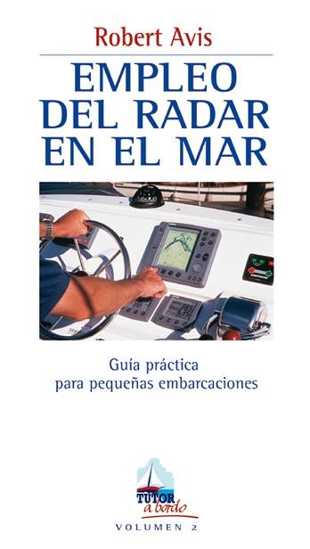 EMPLEO DEL RADAR EN EL MAR | 9788479023126 | AVIS, ROBERT