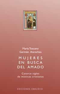 MUJERES EN BUSCA DEL AMADO | 9788477209829 | TOSCANO, MARIA/ ANCOCHEA, GERMAN