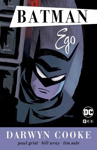 BATMAN: EGO (SEGUNDA EDICIÓN) | 9788419186942 | COOKE, DARWYN/WRAY, BILL/GRIST, PAUL/SALE, TIM