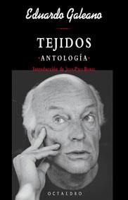 TEJIDOS | 9788480635004 | GALEANO, EDUARDO