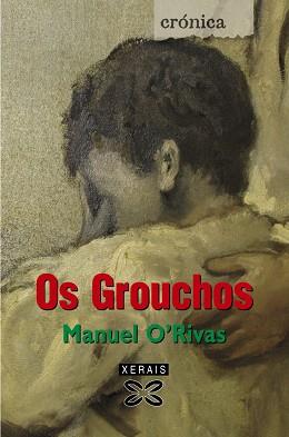 OS GROUCHOS | 9788497828505 | RIVAS, MANUEL