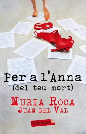 PER L'ANNA (DEL SEU MORT) | 9788499304731 | ROCA, NURIA / PEREZ, JUAN DEL VAL